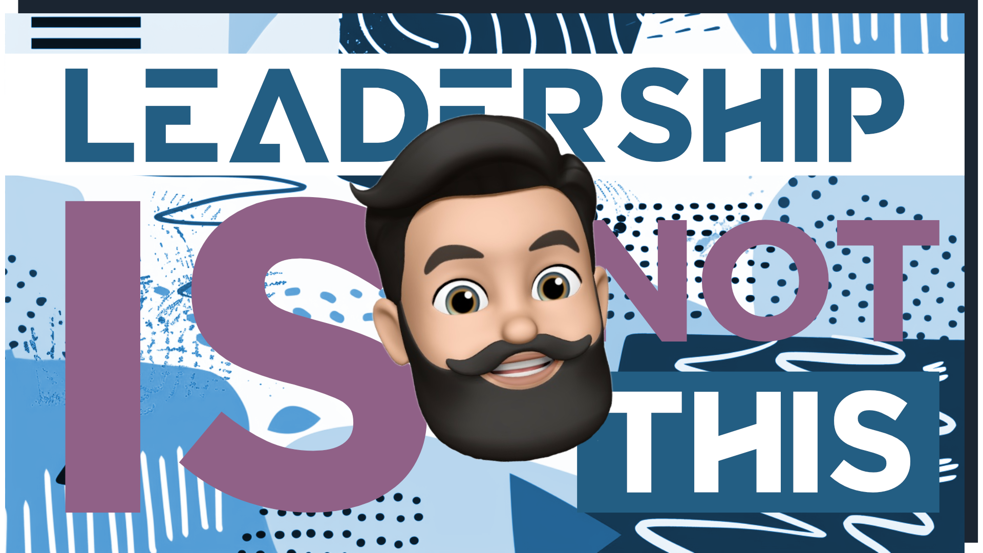 Leadership Is Not This