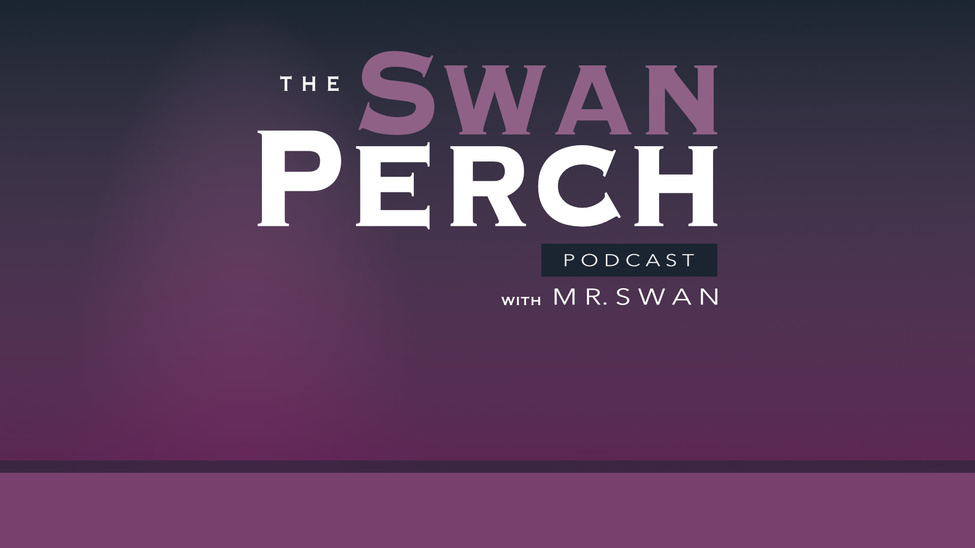 The Swan Perch Podcast background